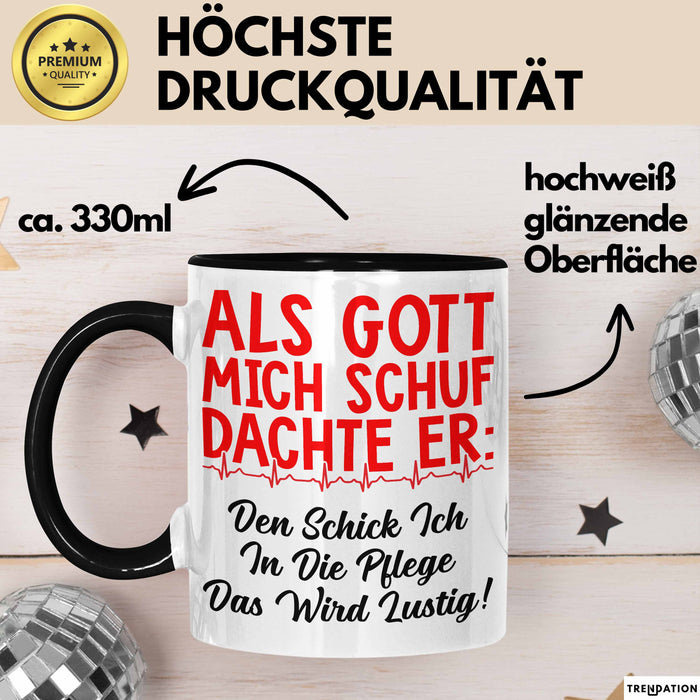Krankenschwester Pflege Betreuung Tasse Geschenk Lustige Geschenkidee Spruch Schick Ich In Die Pflege Das Trendation
