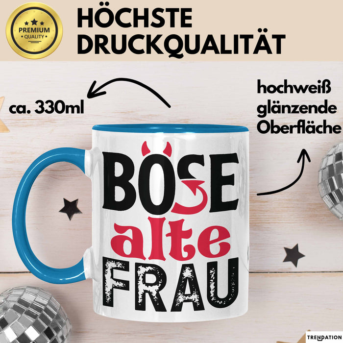 Böse Alte Frau Tasse Geschenk Lustiger Spruch Witzige Idee Blau Trendation