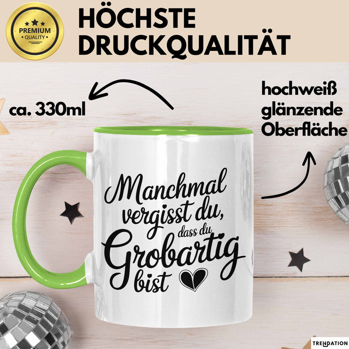 Frauentag Tasse Geschenk Lustige Geschenkidee Spruch Manchmal Vergisst Du Dass Du Großartig Bist Grün Trendation