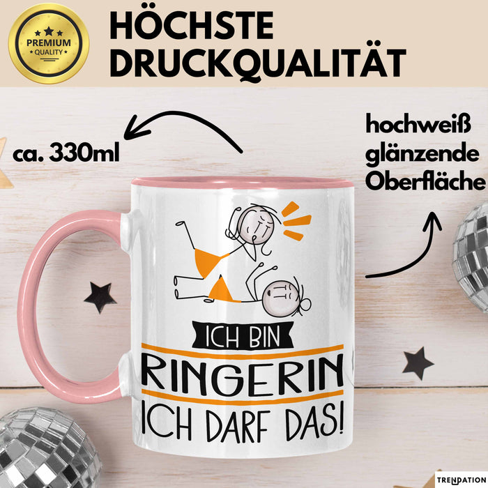 Geschenk für Ringerin Tasse Lustige Geschenkidee Geburtstag Ich Bin Ringerin Ich Darf Das Rosa Trendation