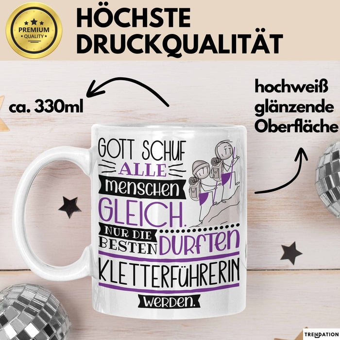 Kletterführerin Geschenk Becher Tasse Gott Schuf Alle Menschen Gleich Nur Die Besten Durfeten Kletterführerin Werden Geschenkidee Lustig Weiß Trendation