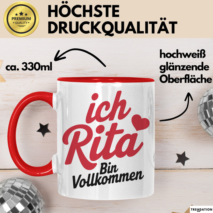Rita Tasse Geschenk Ich Bin Vollkommen Rita Geschenkidee Geburtstag Rot Trendation