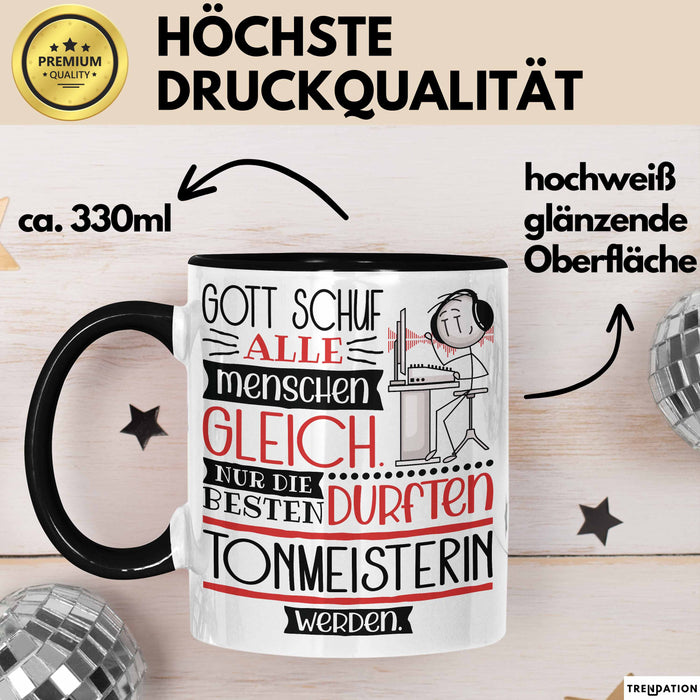 Tonmeisterin Geschenk Becher Tasse Gott Schuf Alle Menschen Gleich Nur Die Besten Durfeten Tonmeisterin Werden Geschenkidee Lustig Trendation