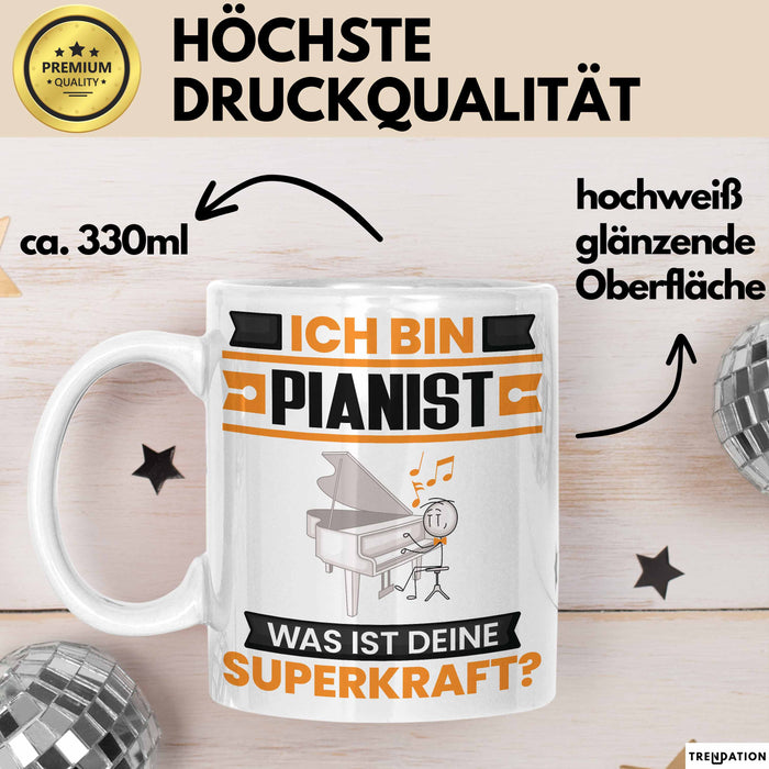 Pianist Tasse Geschenk für Pianist Geburtstag Lustiger Spruch Kaffee-Becher Was Ist Deine Superkraft Weiß Trendation