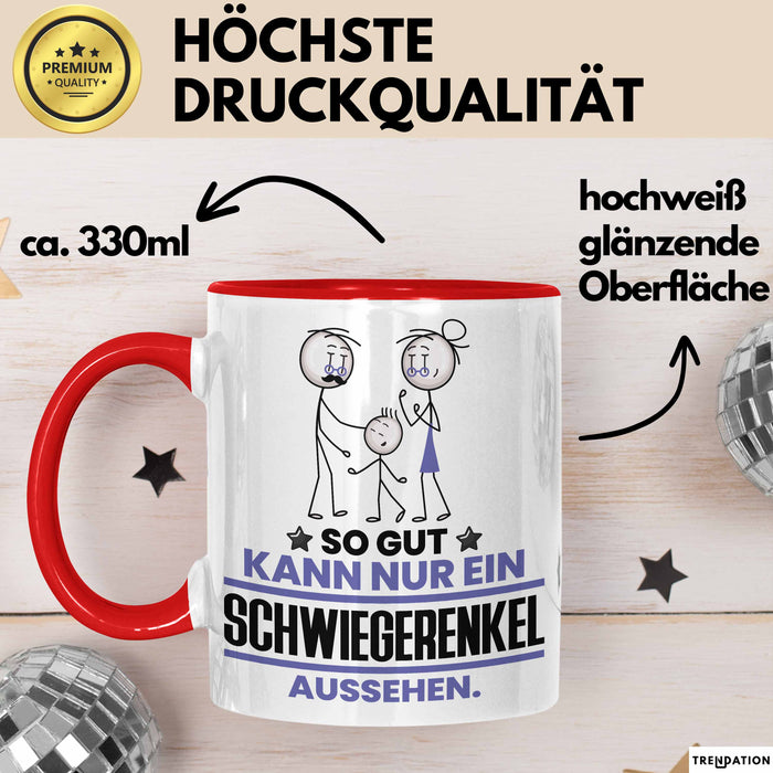 Schwiegerenkel Geschenk Tasse So Gut Kann Nur Ein Schwiegerenkel Aussehen Geschenkidee Kaffee-Becher Rot Trendation