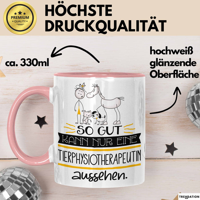 Tierphysiotherapeutin Geschenk Tasse So Gut Kann Nur Eine Tierphysiotherapeutin Aussehen Geschenkidee Geburtstag Weihnachten Lustig Rosa Trendation