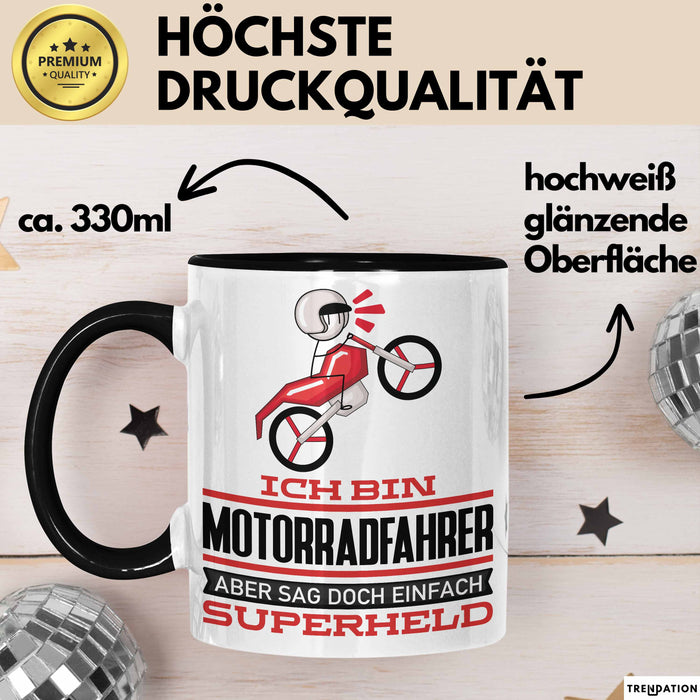 Motorradfahrer Geschenk Tasse Ich Bin Motorradfahrer Aber Sag Doch Einfach Superheld Lustige Geschenkdiee für Motorradfahrer Kaffee-Becher Schwarz Trendation