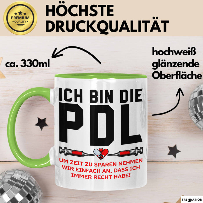 Krankenschwester Pflege Betreuung Tasse Geschenk Lustige Geschenkidee Spruch Ich Bin Die Pdl Grün Trendation
