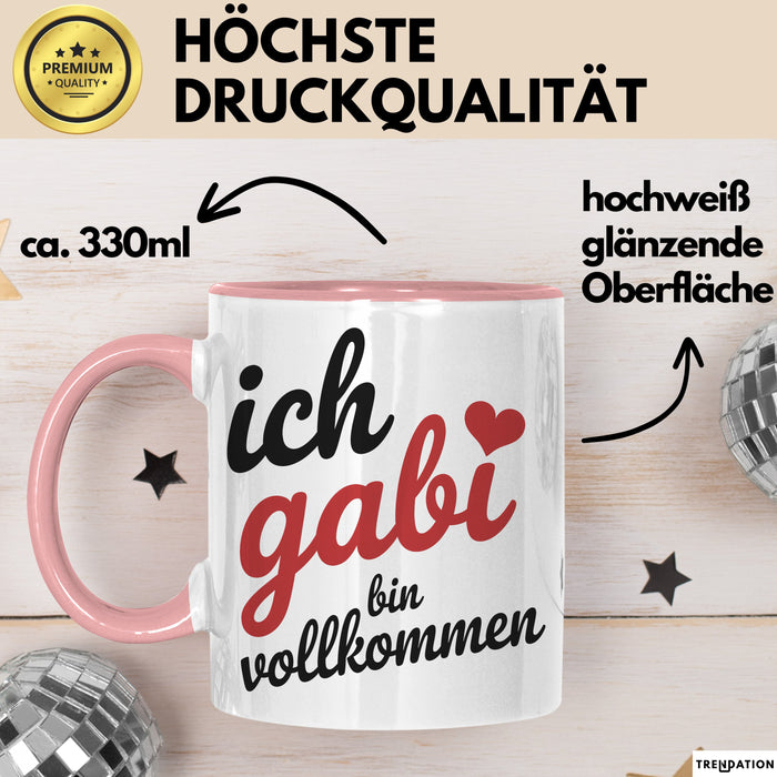 Gabi Tasse Geschenk Ich Bin Vollkommen Gabi Geschenkidee Geburtstag Rosa Trendation