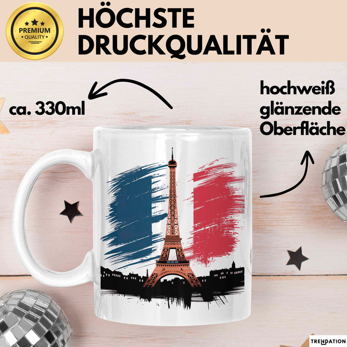 Frankreich Flagge Paris Eiffelturm Tasse Geschenk Lustige Geschenkidee Spruch Weiß Trendation