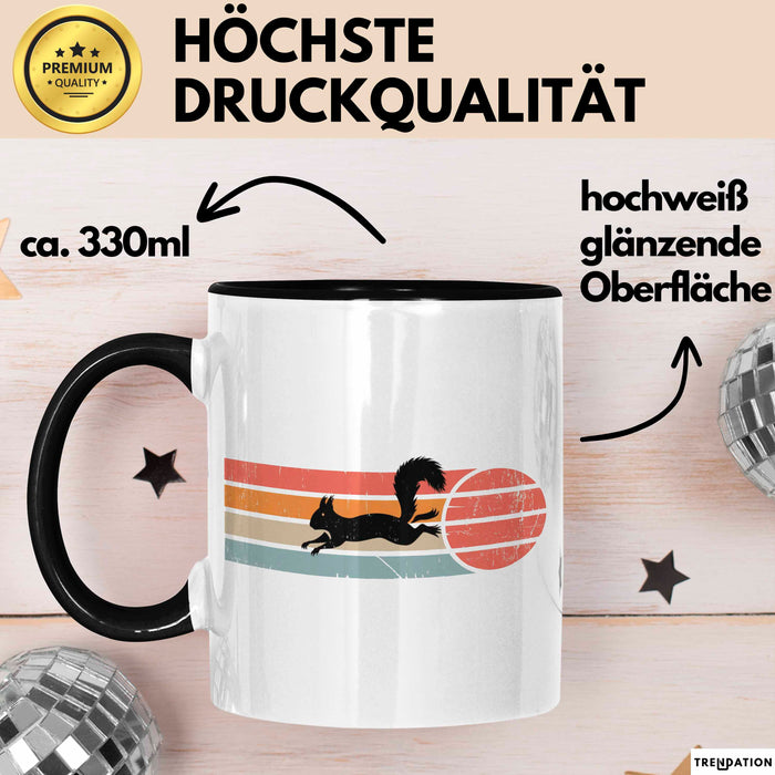 Eichhörnchen Tierliebhaber Retro Tasse Geschenk Lustige Geschenkidee Spruch Schwarz Trendation