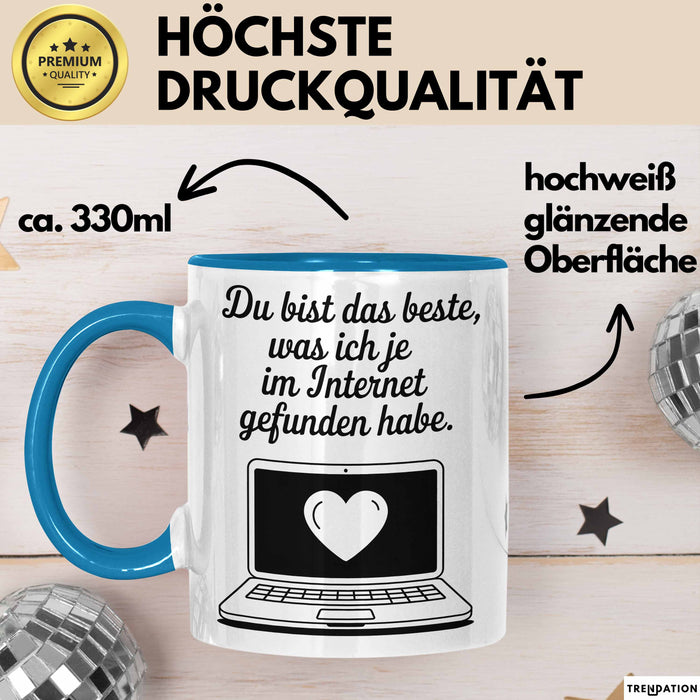 Sarkastischer Sarkasmus Tasse Geschenk Lustige Geschenkidee Spruch Du Bist Das Beste Was Ich Je Im Internet Gefunden Habe Blau Trendation