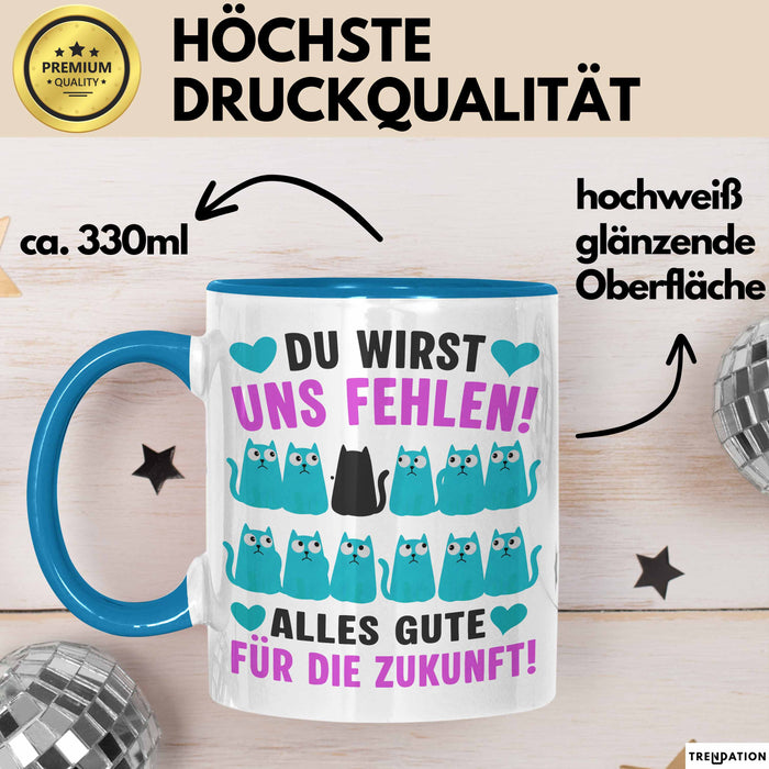 Büroarbeit Kollege Tasse Geschenk Lustige Geschenkidee Spruch Du Wirst Uns Fehlen Alles Gute Für Die Zukunft Blau Trendation