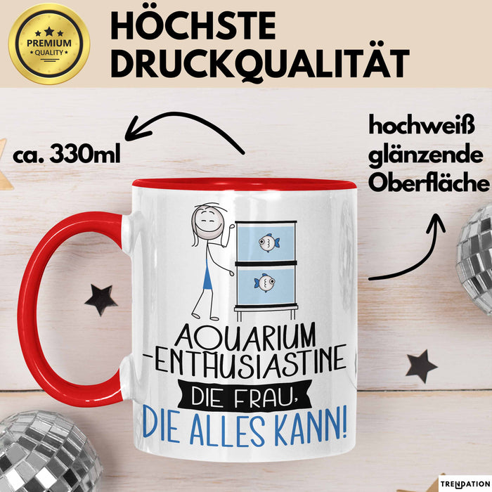 Aquarium-Enthusiastin Geschenk Tasse Becher Die Frau Die Allen Kann Geschenkidee für eine Aquarium-Enthusiastin Lustig Rot Trendation