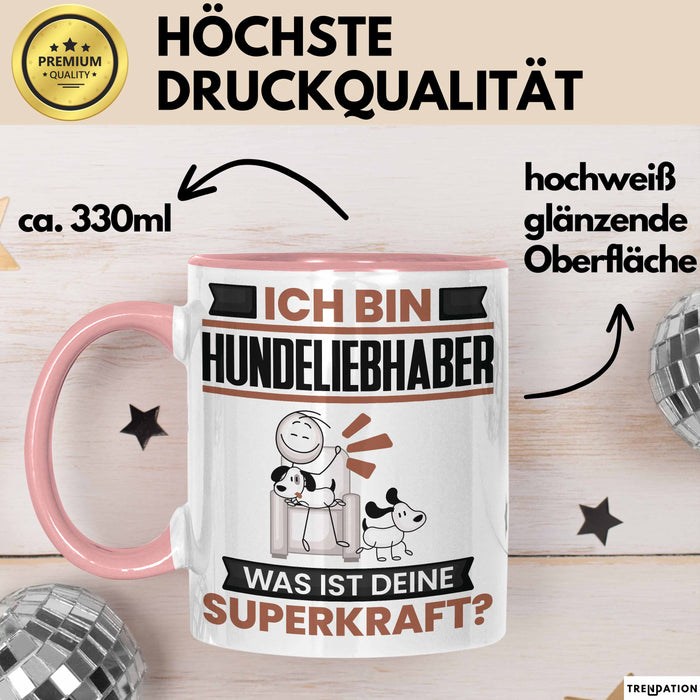 Hundeliebhaber Tasse Geschenk für Hundeliebhaber Geburtstag Lustiger Spruch Kaffee-Becher Was Ist Deine Superkraft Rosa Trendation