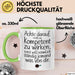 Büro Humor Tasse Geschenk Lustige Geschenkidee Spruch Sonst Will Nämlich Ständig Jemand Was Von Dir Grün Trendation