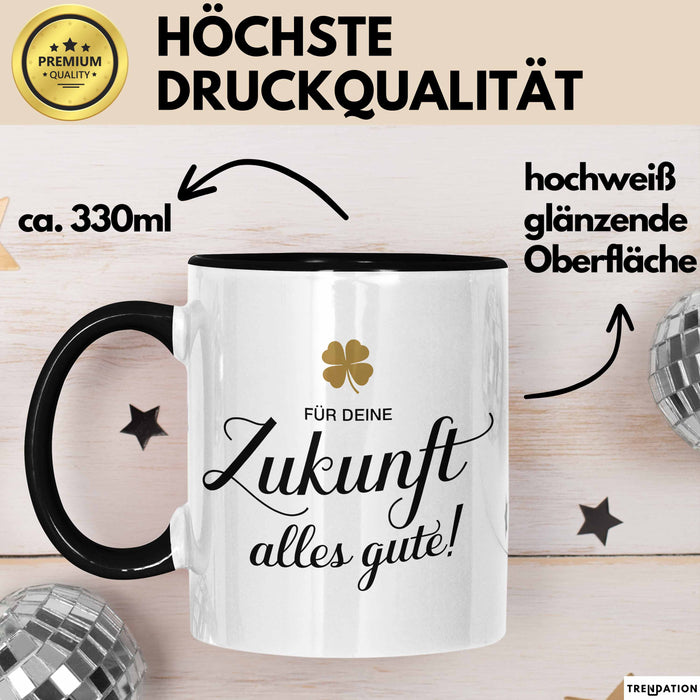 Büroarbeit Kollege Abschied Tasse Geschenk Lustige Geschenkidee Spruch Für Deine Zukunft Alles Gute Trendation