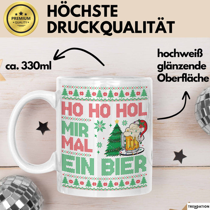 Ho Ho Hol Mir Mal Ein Bier Tasse Geschenk Ugly Tasse Geschenkidee Weihnachten Kaffee-Becher Weiß Trendation