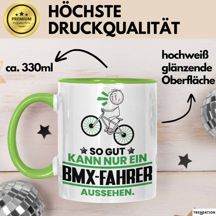 BMX-Fahrer Geschenk Tasse So Gut Kann Nur Ein BMX-Fahrer Aussehen Geschenkidee Kaffee-Becher Grün Trendation