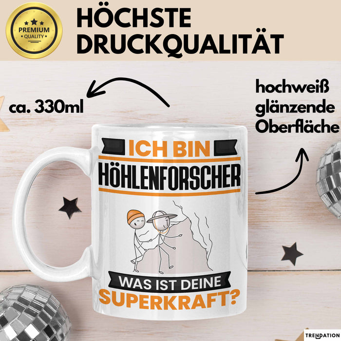 Höhlenforscher Tasse Geschenk für Höhlenforscher Geburtstag Lustiger Spruch Kaffee-Becher Was Ist Deine Superkraft Weiß Trendation