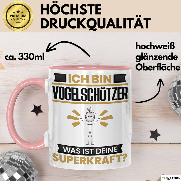 Vogelschützer Tasse Geschenk für Vogelschützer Geburtstag Lustiger Spruch Kaffee-Becher Was Ist Deine Superkraft Rosa Trendation
