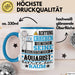 Aquarist Geschenk Tasse Lustiger Spruch Erheben Sie Sich Der Aquarist Betritt den Raum Blau Trendation