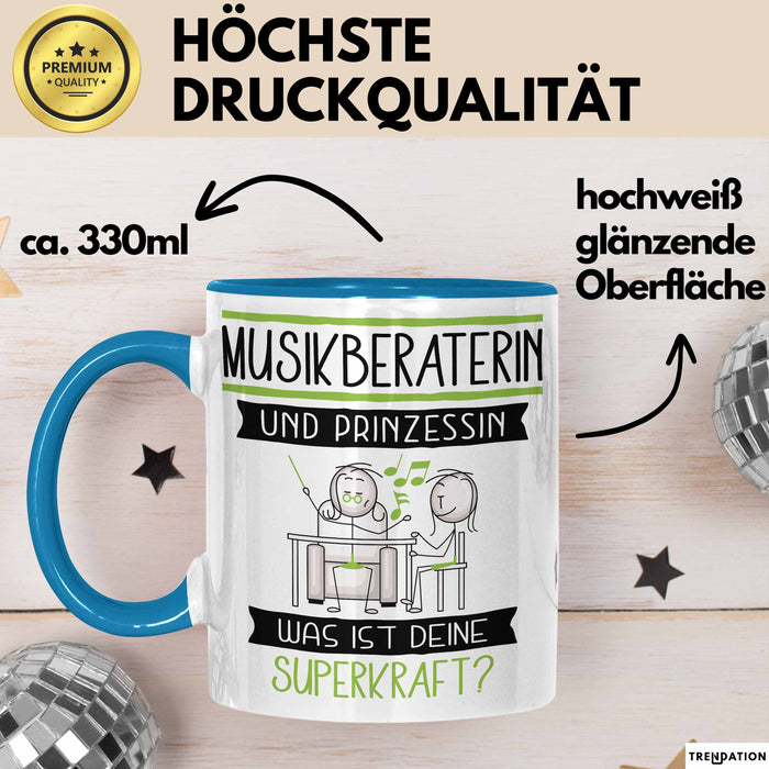 Musikberaterin Und Prinzessin Tasse Geschenk Für Eine Musikberaterin Geburtstag Was Ist Deine Superkraft Blau Trendation