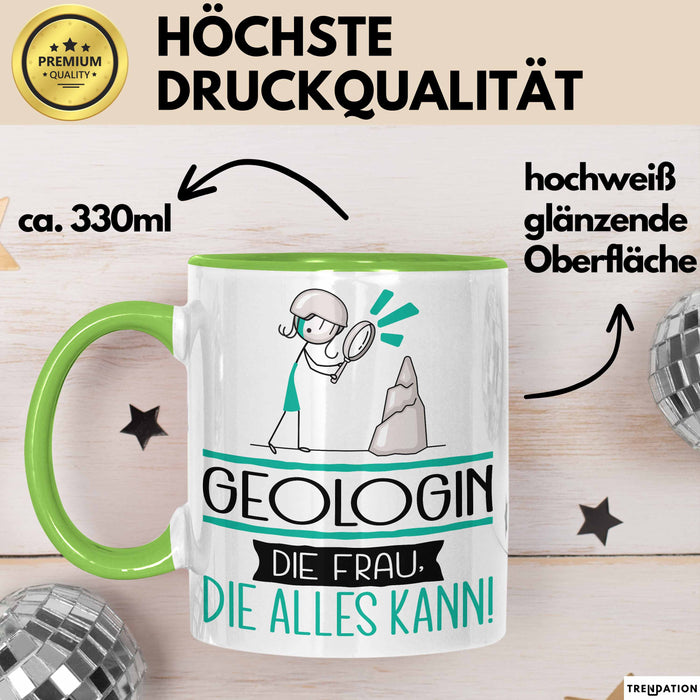 Geologin Geschenk Tasse Becher Die Frau Die Allen Kann Geschenkidee für eine Geologin Lustig Grün Trendation