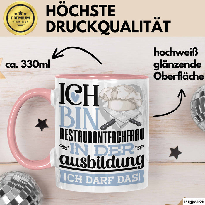 Restaurantfachfrau Ausbildung Start Geschenk Tasse Ich Bin Restaurantfachfrau In Der Ausbildung Ich Darf Das Kaffee-Becher Geschenkidee Rosa Trendation