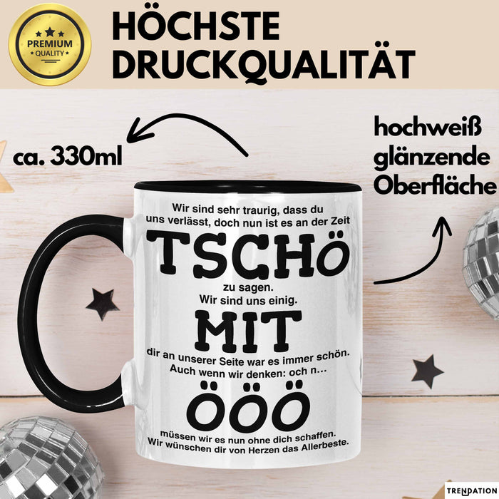 Büroarbeit Kollege Abschied Tasse Geschenk Lustige Geschenkidee Spruch Tschö Trendation
