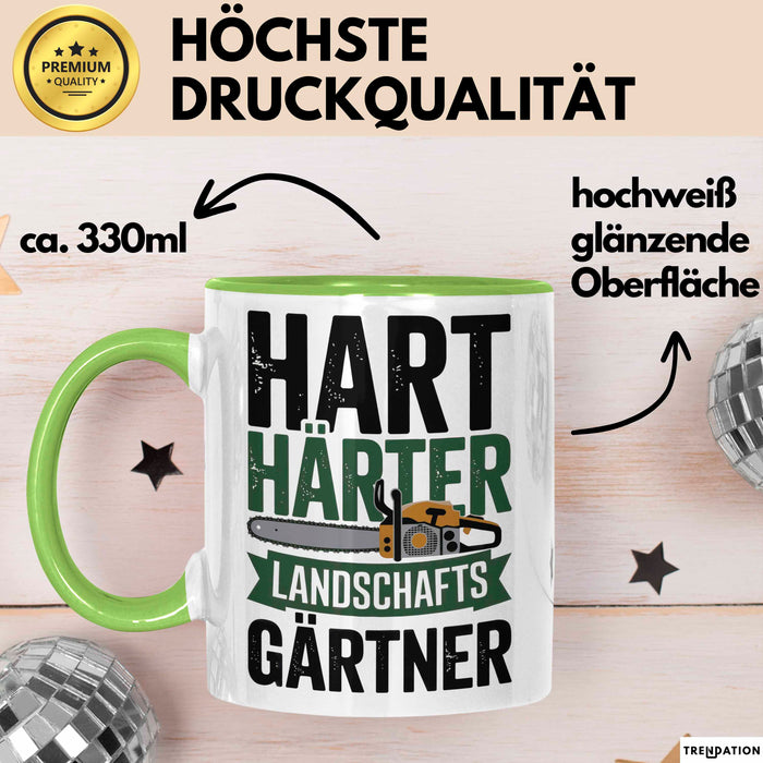 Garten Pflanzen Gärtner Tasse Geschenk Lustige Geschenkidee Spruch Hart Härter Landschaftsgärtner Grün Trendation