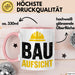 Bauleiter Bauunternehmer Tasse Geschenk Lustige Geschenkidee Spruch Bau Aufsicht Rosa Trendation