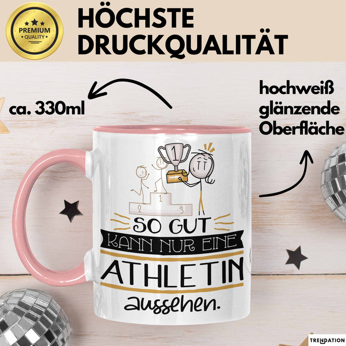 Athletin Geschenk Tasse So Gut Kann Nur Eine Athletin Aussehen Geschenkidee Geburtstag Weihnachten Lustig Rosa Trendation