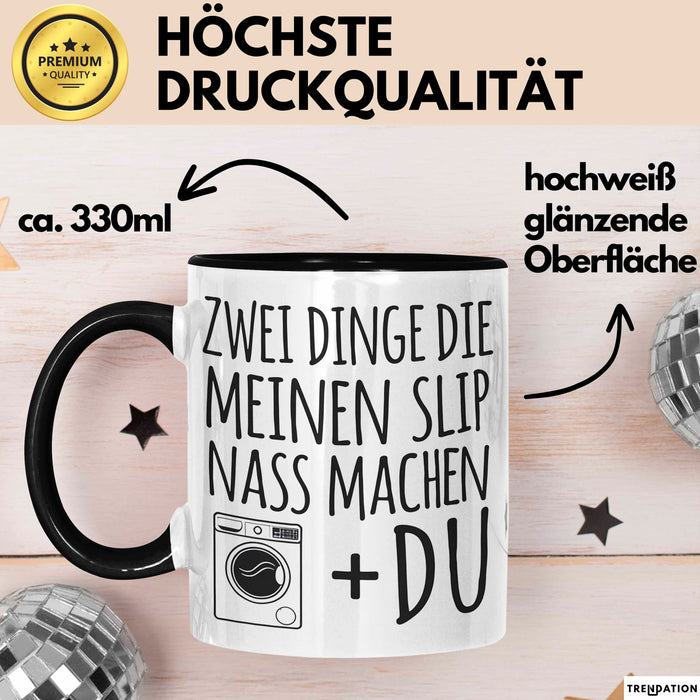 Valentinstag Beziehung Tasse Geschenk Lustige Geschenkidee 2 Dinge Die Meinen Nass Machen Trendation