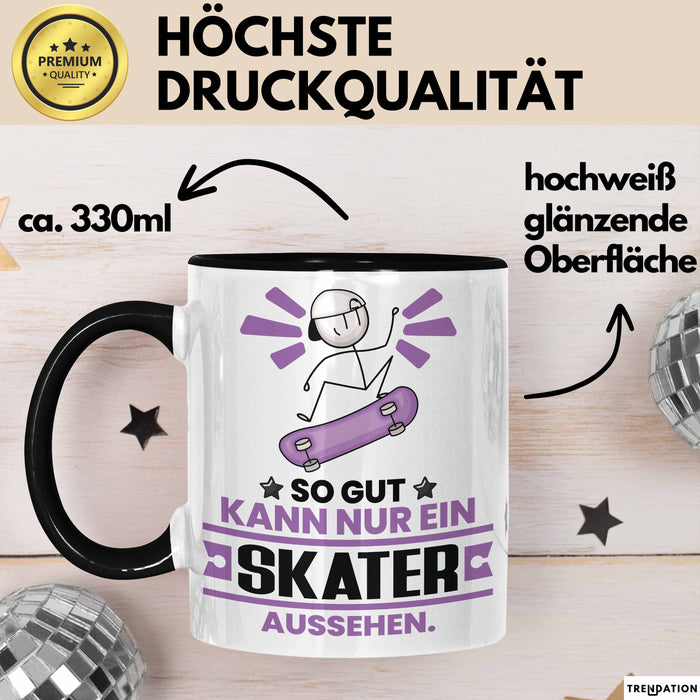 Skater Geschenk Tasse So Gut Kann Nur Ein Skater Aussehen Geschenkidee Kaffee-Becher Schwarz Trendation