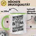 Bettina Tasse Geschenk Niemand Ist Perfekt Bettina Verdammt Nah Dran Geschenkidee Grün Trendation