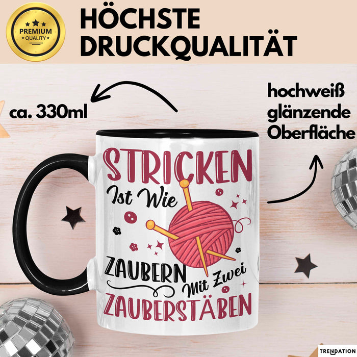 Stricken Stricker Tasse Geschenk Lustige Geschenkidee Spruch Ist Wie Zaubern Mit 2 Zauberstäben Trendation