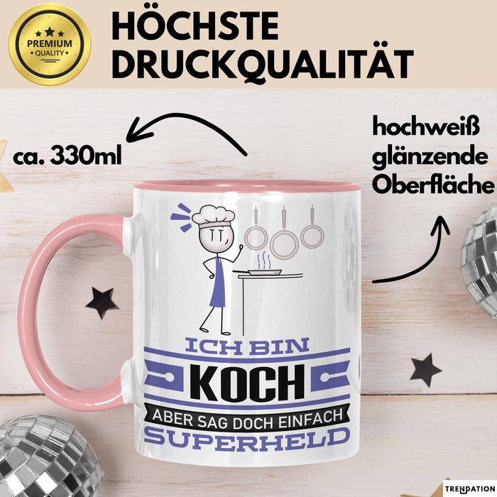 Koch Geschenk Tasse Ich Bin Koch Aber Sag Doch Einfach Superheld Lustige Geschenkdiee für Koch Kaffee-Becher Rosa Trendation