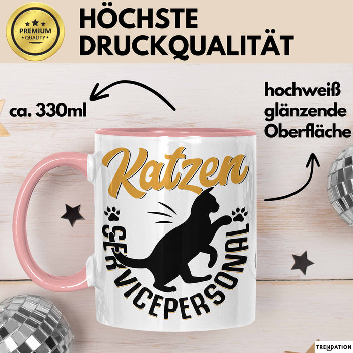 Katzen Geschenk Tasse Katzen-Besitzerin Kaffeebecher Katzen Servicepersonal Geschenkidee Rosa Trendation