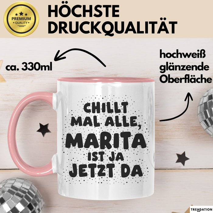 Marita Tasse Chillt Mal Alle, Marita Ist Ja Jetzt Da Geschenk