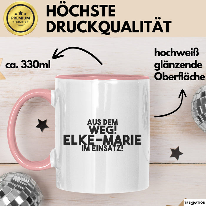 Elke-Marie Tasse Aus Dem Weg! Elke-Marie Im Einsatz! Geschenk