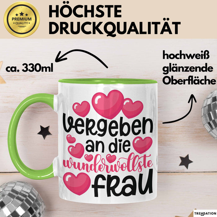 Valentinstag Tasse "Vergeben an die wundervollste Frau" Geschenkidee Grün Trendation