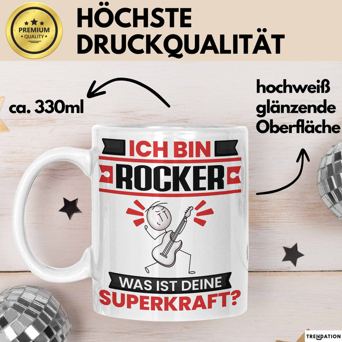 Rocker Tasse Geschenk für Rocker Geburtstag Lustiger Spruch Kaffee-Becher Was Ist Deine Superkraft Weiß Trendation