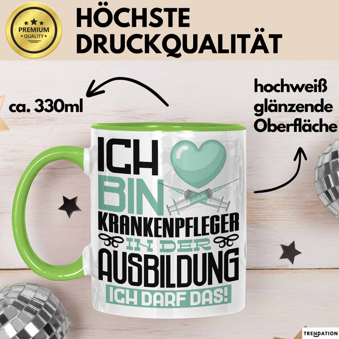 Krankenpfleger Ausbildung Tasse Geschenk Ich Bin Krankenpfleger In Der Ausbildung Ich Darf Das Geschenkidee Spruch Grün Trendation