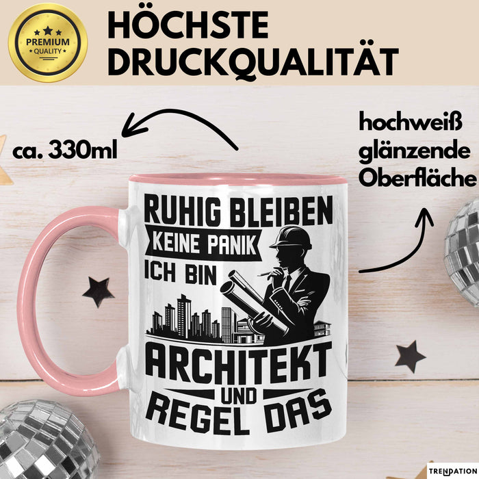 Architekt Tasse Geschenk Ruhig Bleiben Ich Bin Architekt Und Regel Das Geschenkidee Rosa Trendation