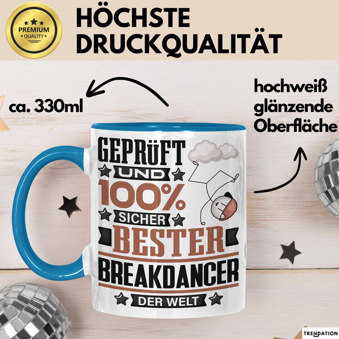 Breakdancer Geschenk Lustiger Spruch für Breakdancer Geschenkidee Bester Breakdancer Der Welt Blau Trendation