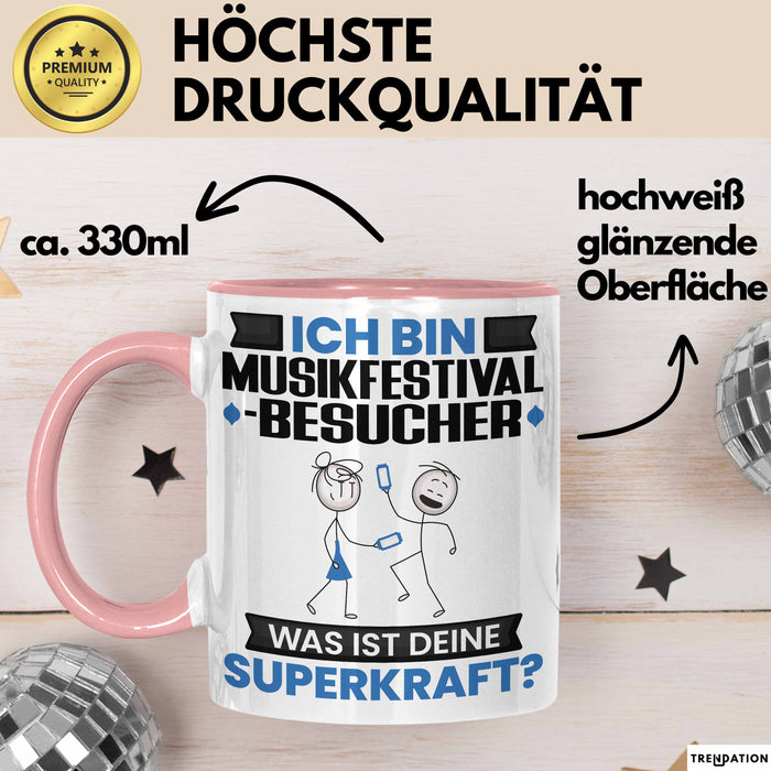 Musikfestival-Besucher Tasse Geschenk für Musikfestival-Besucher Geburtstag Lustiger Spruch Kaffee-Becher Was Ist Deine Superkraft Rosa Trendation