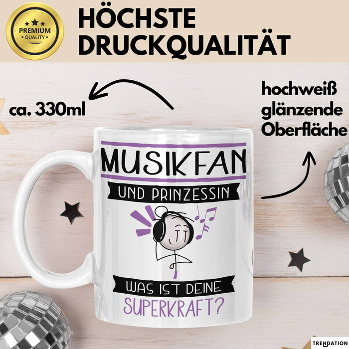 Musikfan Und Prinzessin Tasse Geschenk Für Eine Musikfan Geburtstag Was Ist Deine Superkraft Weiß Trendation