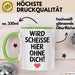 Büroarbeit Kollege Tasse Geschenk Lustige Geschenkidee Spruch Wird Scheisse Hier Ohne Dich Grün Trendation