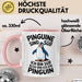 Sarkastischer Pinguin Tasse Geschenk Lustige Geschenkidee Spruch Pinguine Sind Süß Ich Bin Süß Also Bin Ich Ein Pinguin Rosa Trendation